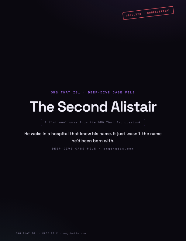 The Second Alistair — case file cover